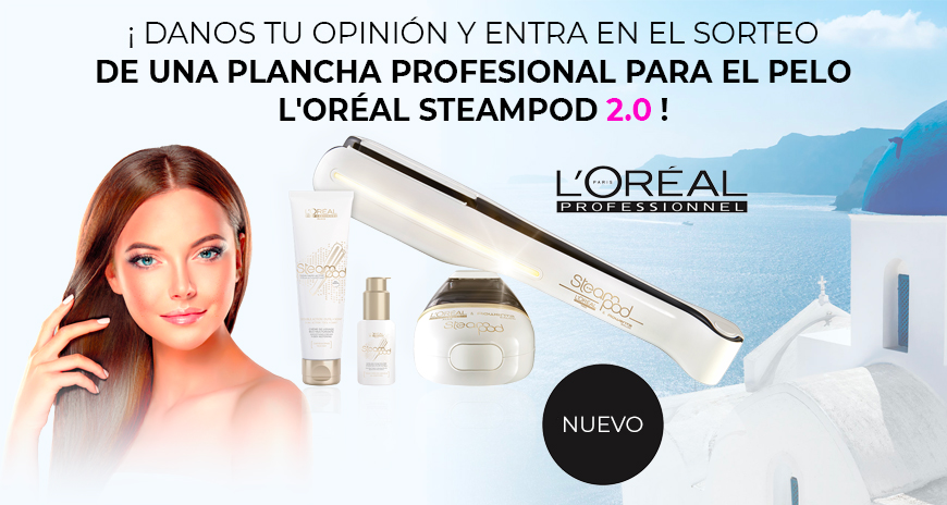 ¡ Danos tu opinión y entra en el sorteo de una plancha profesional para el pelo L'Oréal Steampod 2.0 !